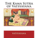 The Kama Sutra of Vatsyayana