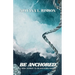 Be Anchored. 11-Week Journey To An Anchored Mindset
