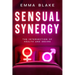 Sensual Synergy: The Intersection of Health and Desire