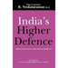 India's Higher Defence: Organisation and Management