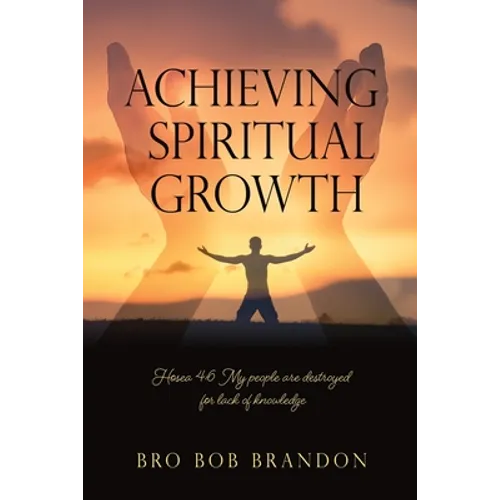 Achieving Spiritual Growth