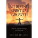 Achieving Spiritual Growth