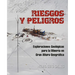 Riesgos y Peligros: Exploraciones Geologicas Para La Mineria En Gran Altura Geografica