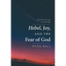 Hebel, Joy, and the Fear of God: Qoheleth's Design and Message