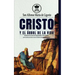Cristo y el Árbol de la Vida. Beneficios de la Lectura de la Sagrada Biblia y Libros de Santos para las almas que desean conocer al Espíritu Santo. (E
