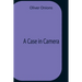 A Case In Camera