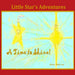 Little Star's Adventures - A Time to Shine