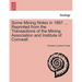 Some Mining Notes in 1887 ... Reprinted from the Transactions of the Mining Association and Institute of Cornwall.
