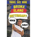 Bronx Slang Dictionary: The Ultimate Guide to New York's Street Talk