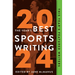 The Year's Best Sports Writing 2024