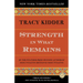 Strength in What Remains