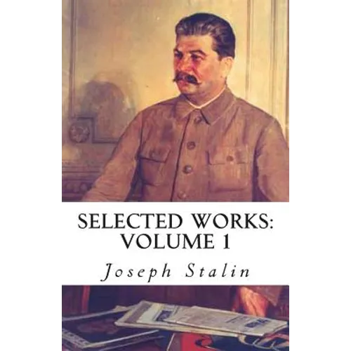 Selected Works: Volume 1