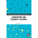 Shakespeare and Celebrity Cultures