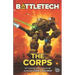 BattleTech: the Corps (BattleCorps Anthology Vol. 1)