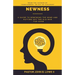Newness: A Guide to Renewing the Mind and Putting Off the Old Man... for Good