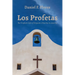 Los Profetas: The Prophetic Role of Hispanic Churches in America