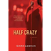 Half Crazy