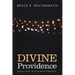 Divine Providence: God's Love and Human Freedom