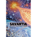Savantia and Other Speculative Stories - B: A Collection of Speculative Fiction Stories