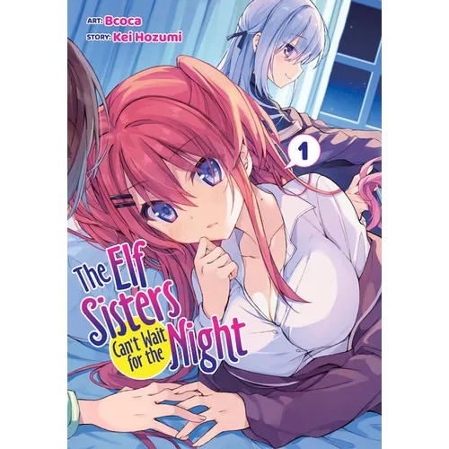 The Elf Sisters Can't Wait for the Night Vol. 1