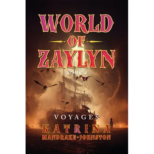 World of Zaylyn: Voyages