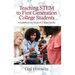 Teaching Stem to First Generation College Students: A Guidebook for Faculty & Future Faculty