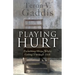 Playing Hurt: Preaching Hope While Going Through Hell