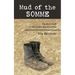 Mud of the Somme: The first book of the Fallen Heroes series