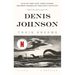 Train Dreams: A Novella