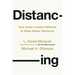 Distancing: How Great Leaders Reframe to Make Better Decisions