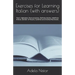 Exercises for Learning Italian (with answers): Part I: Alphabet, Pronunciation, Definite Article, Indefinite Article, Gender of Nouns, Cardinal and Or