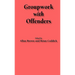Groupwork with Offenders