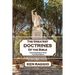 The Greatest Doctrines Of The Bible: The Oneness of God and the New Birth