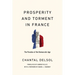 Prosperity and Torment in France: The Paradox of the Democratic Age