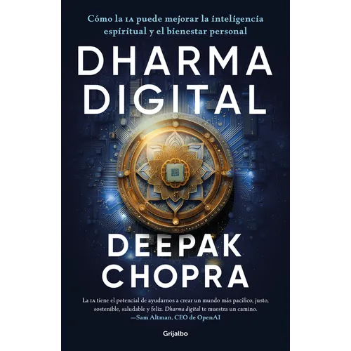 Dharma Digital / Digital Dharma: How AI Can Elevate Spiritual Intelligence and Personal Well-Being