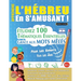 Apprendre l'Hébreu En s'Amusant - Pour Les Enfants: Tous Les Âges - Étudiez 100 Thématiques Essentielles Grâce Aux Mots Mêlés - Vol.1