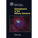 Astrophysics of the Diffuse Universe