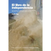El Libro de la Independencia: No se trata de lo que vas a hacer cuando te retires, sino de lo que vas a hacer antes de morir