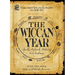 The Provenance Press Guide to the Wiccan Year: A Year Round Guide to Spells, Rituals, and Holiday Celebrations