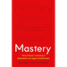 Mastery: Why Deeper Learning Is Essential in an Age of Distraction