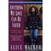 Anything We Love Can Be Saved: A Writer's Activism
