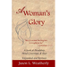 A Woman's Glory: A Look at Headship, Head Covering, and Hair