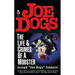 Joe Dogs: The Life & Crimes of a Mobster