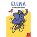 Elena Rides / Elena Monta En Bici: A Dual Edition Flip Book