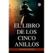 El libro de los cinco anillos / The Book of Five Rings(Spanish Edition)