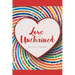 Love Unchained