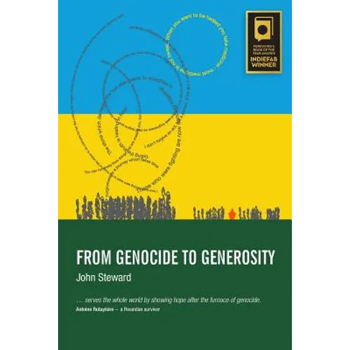 From Genocide to Generosity: Hatreds Heal on Rwanda's Hills