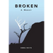 Broken: A Memoir