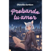 Probando Tu Amor
