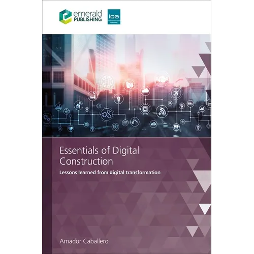 Essentials of Digital Construction: Lessons Learned from Digital Transformation